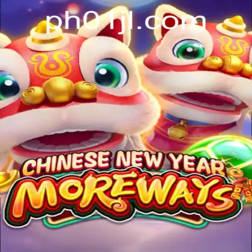Exploring CHINESENEWYEARMOREWAYS: An In-depth Look at Gameplay and Mechanics