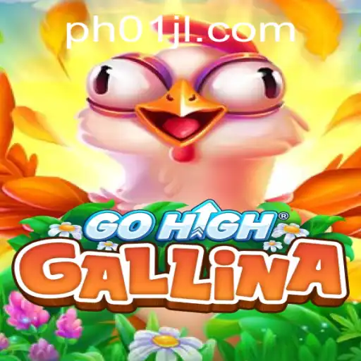 Discover the Exciting World of GoHighGallina: Introducing the Thrilling Game of Skill and Strategy